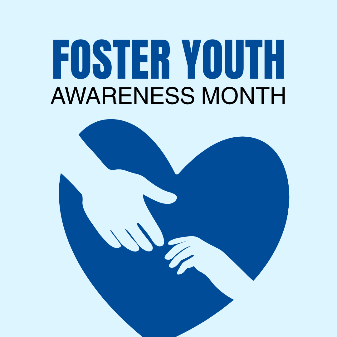 Foster Youth Awareness Month