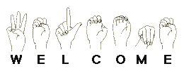 Welcome in ASL