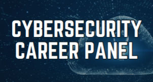 Cybersecurity Career Panel