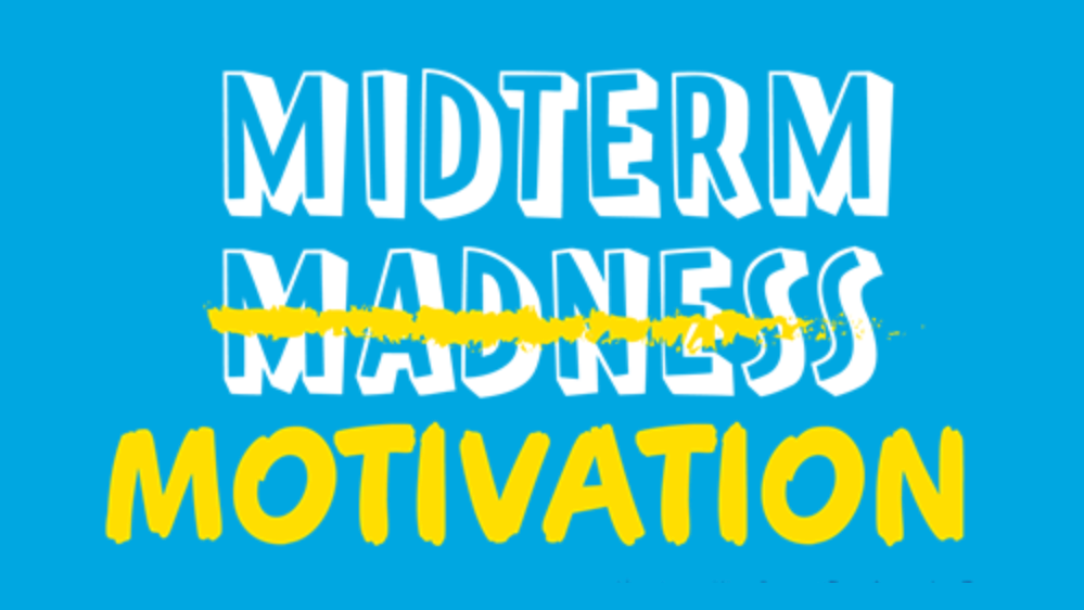 Midterm Motivation