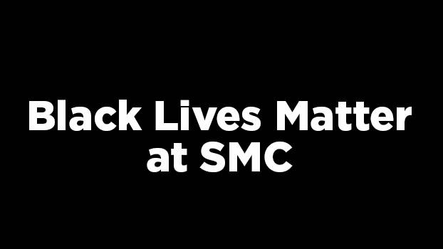 Black Lives Matter at SMC