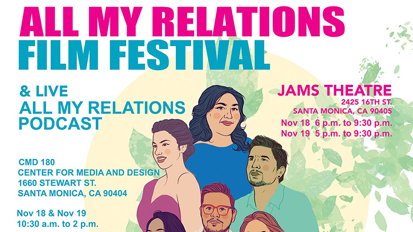 “All My Relations” Podcast & Indigenous Film Festival, Nov. 18-19, 2022
