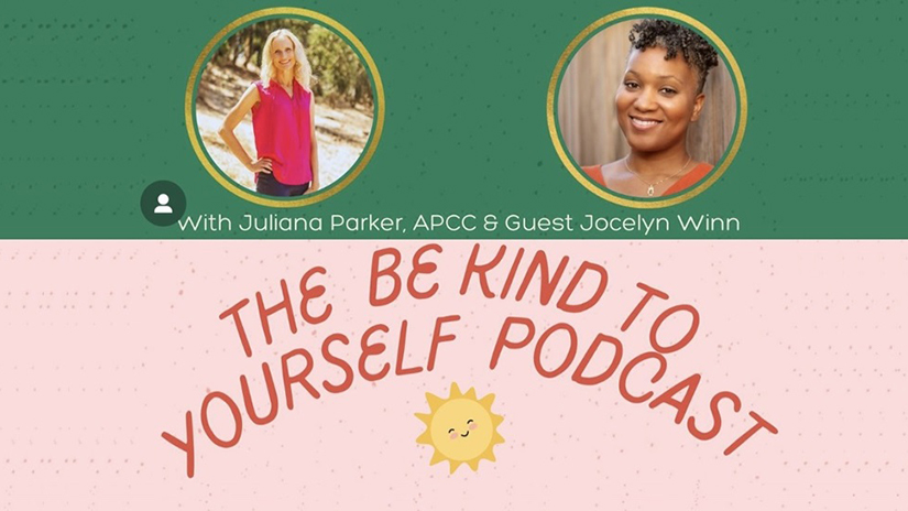 Be Kind to Yourself Podcast.