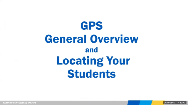 GPS General Overview and Locating Your Students
