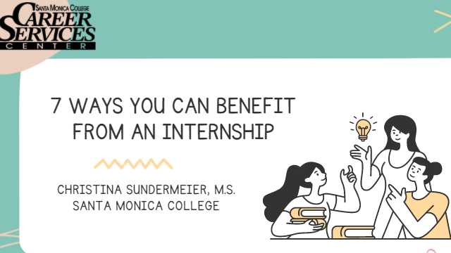 7 Ways You Can Benefit from an Internship!    