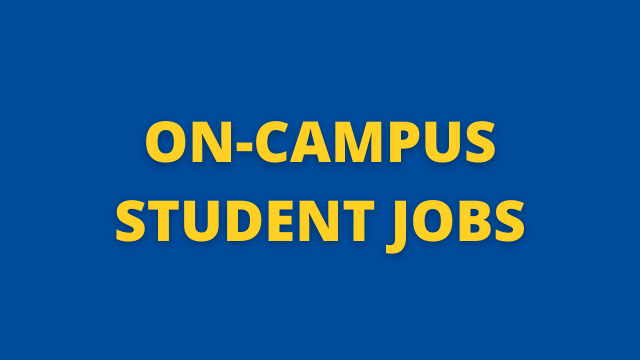 On-Campus Student Jobs