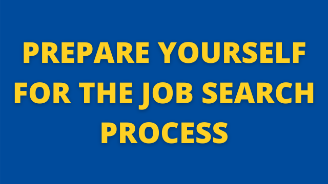 Prepare Yourself for the Job Search Process