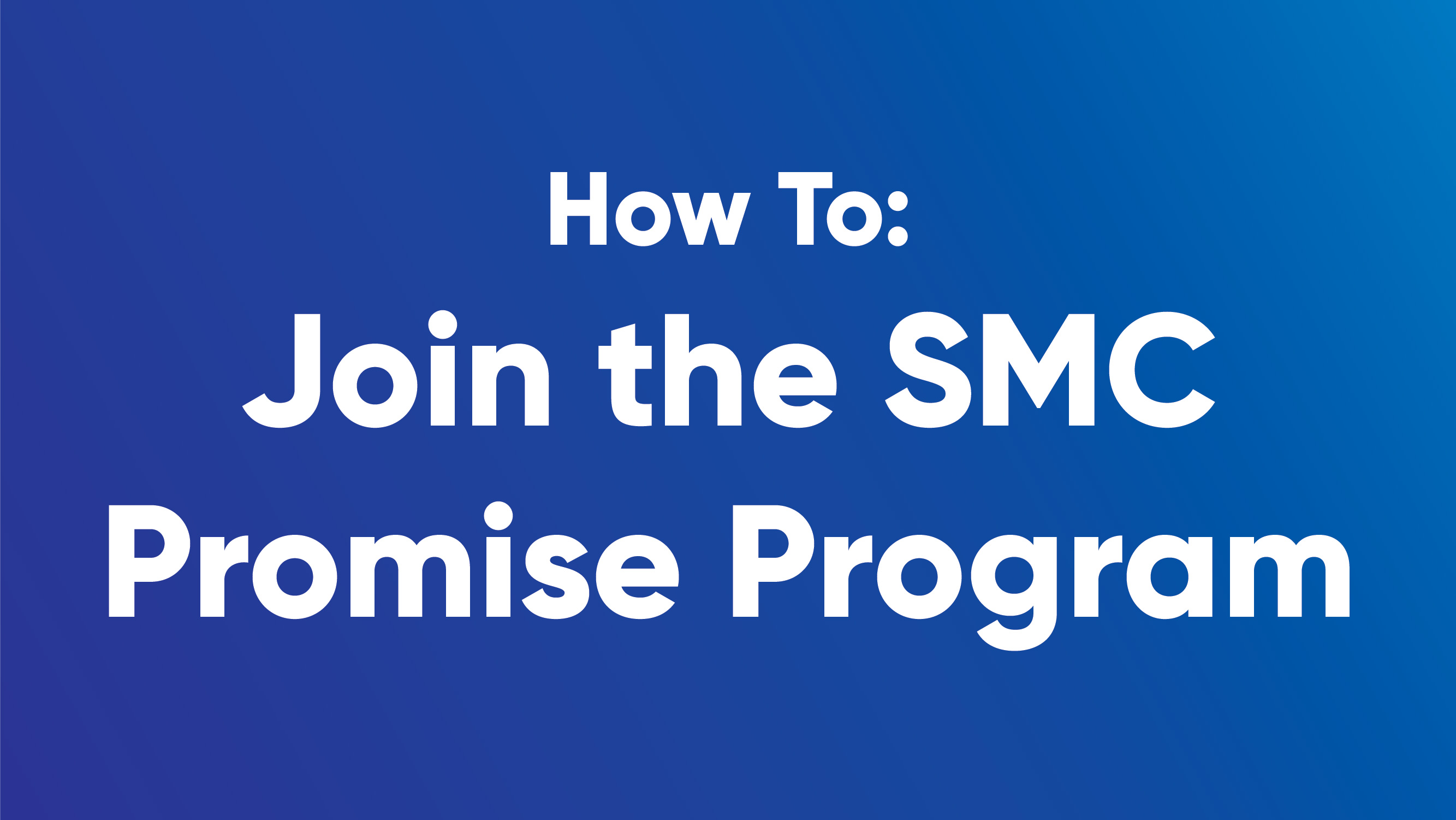 Join SMC Promise