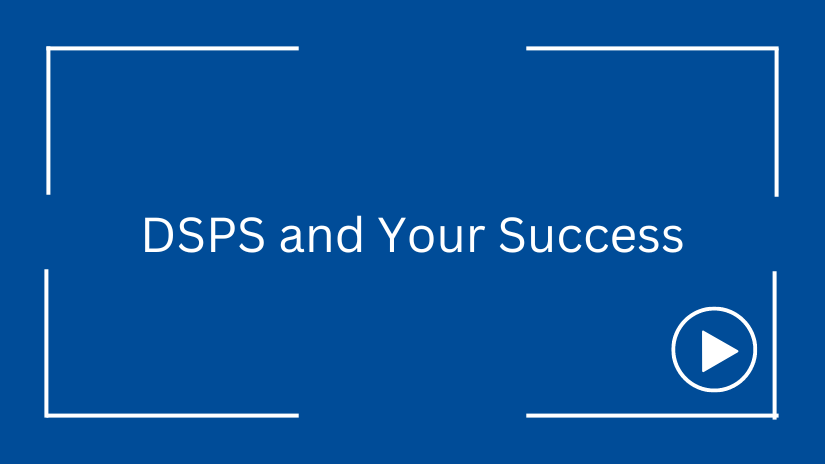 DSPS and Your Success